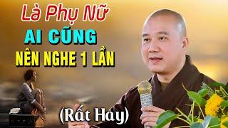 LÀ PHỤ NỮ Ai Cũng Nên Nghe 1 Lần Để Giải Bớt Nghiệp Cho Mình _ Vấn Đáp Thầy Thích Pháp Hòa "Rất Hay"