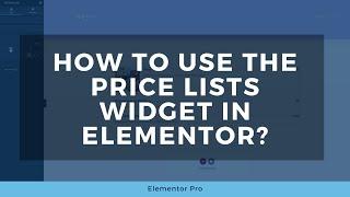 A Guide to Using Elementor's Price Lists Widget