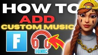 How to Add Custom Music to Fortnite Creative Mode | Full Guide