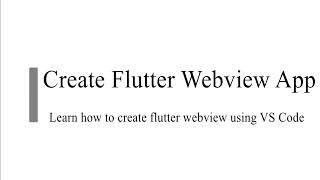 Create Flutter WebView App | Flutter android 2022 | Flutter IOS | WebView App for your website 2022