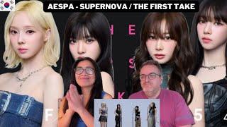 aespa - Supernova / THE FIRST TAKE - REACTION