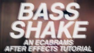 Bass Shake - Adobe After Effects tutorial
