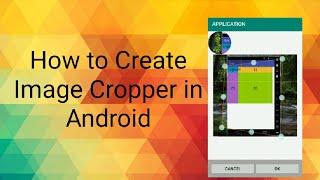 How to Create Image Cropper in Android