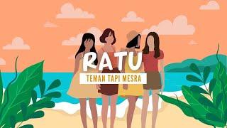 Ratu - Teman Tapi Mesra (Lyric Video)