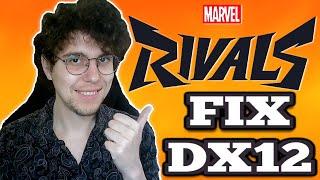 How To Fix Marvel Rivals Directx12