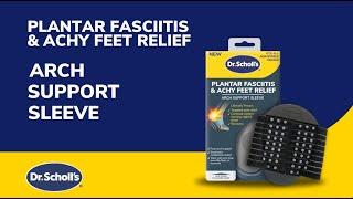 Dr. Scholl's® Plantar Fasciitis & Achy Feet Relief Arch Support Sleeve