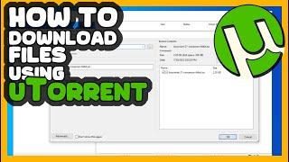  How to download files using uTorrent