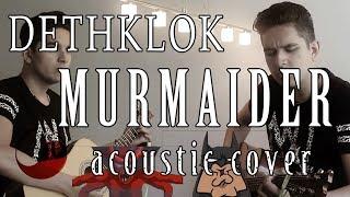  Murmaider - Dethklok (BATMETAL) || ACOUSTIC COVER by Rabin Miguel