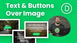 How To Place A Button And/Or Text Over An Image In Divi