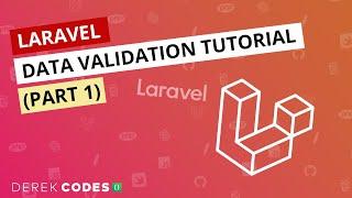 Laravel: Data Validation Tutorial - Part 1