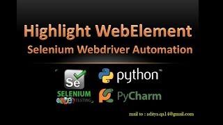 Highlight WebElement in Selenium Webdriver using Python