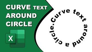 How to Curve text around a circle or  in Microsoft Excel