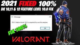 How To Fix Valorant DX11 Feature Level 10.0 is required to run the engine