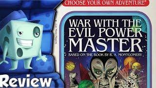 Choose Your Own Adventure: War with the Evil Power Master Review - with Tom Vasel