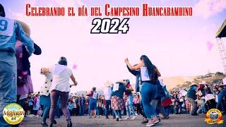 CELEBRANDO EL DÍA DEL CAMPESINO HUANCABAMBINO 2024   Yamor 75 Versión Original