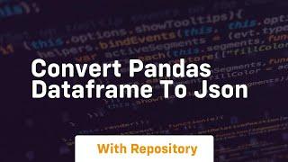 Convert pandas dataframe to json