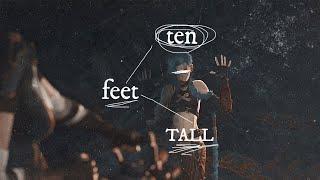 Jinx & Caitlyn || Ten feet tall