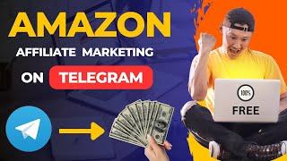 How To Promote Amazon Affiliate Products on Telegram | Telegram se Affiliate Marketing kaise kre