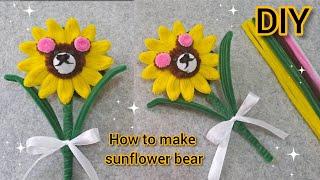 DIY Flowers  - Handmade diy Pipe cleaner sunflower | diy pipe cleaner sunflower bear | diy bear