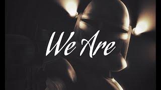 We Are