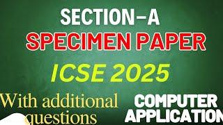 Specimen paper solution computer application | icse java class 10