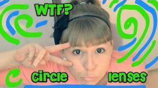 WTF - Circle Lenses