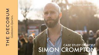 Case Study on Style : Simon Crompton, Permanent Style London