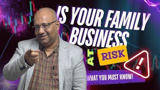 Is Your Family Business at Risk? How to convince next generation taking over the family business?