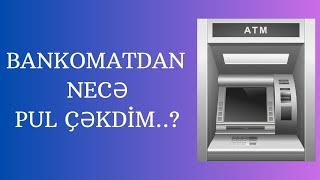 Bankomatlardan pul cekmek #bankomatdanpulcekmekqaydası #kartdanpulcekmek #pulçixartmaqbankomat