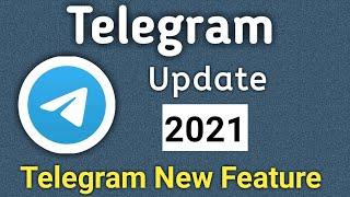 Telegram New Update 2021 | Telegram New Update Feature | Telegram New Chat Update