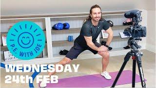 PE With Joe 2021 | Wednesday 24th Feb