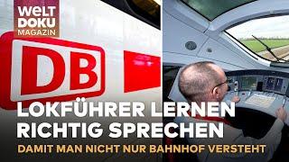 DEUTSCHLAND: "Bahn-Deutsch adieu!" DB will Klarheit! Lokführer beim Sprechtraining! | WELT Magazin