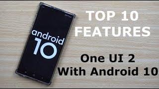 Top 10 Features - Samsung One UI 2.0 With Android 10