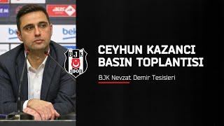 BJK Nevzat Demir Tesisleri Basın Toplantısı | Ceyhun Kazancı