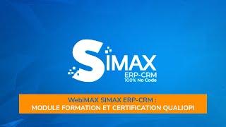 SIMAX ERP-CRM Webimax module Formation - Certification Qualiopi