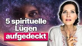 Die Lügen und Unwahrheiten der Spirituellen Szene