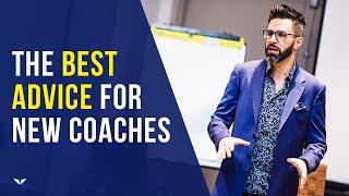 Best Advice For New Coaches From A Master Coach | Rich Litvin