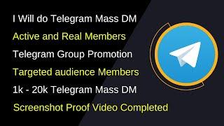 I will do Organic Telegram Promotion, Mass dm, Telegram Group user Messages Send Service