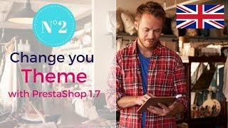 PrestaShop 1.7: Change the Theme