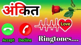 अंकित नाम कि रिंगटोनAnkit name ringtoneAnkit ringtoneAnkit name mobile ringtoneAnkit name video