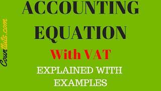 Accounting Equation with VAT | Explained with Examples