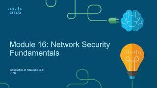 CCNA1-ITNv7 - Module 16 - Network Security Fundamentals