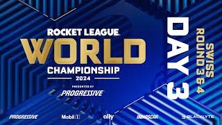 Rocket League World Championship 2024 | Day 3 | Swiss Round 3 & 4