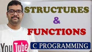 68 - STRUCTURES & FUNCTIONS - C PROGRAMMING