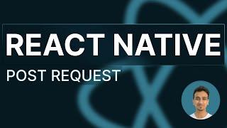 React Native Tutorial - 70 - POST Request