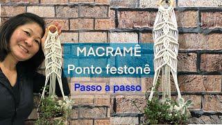 MACRAME: SUPORTE PARA VASOS | PONTO FESTONÊ | PASSO A PASSO