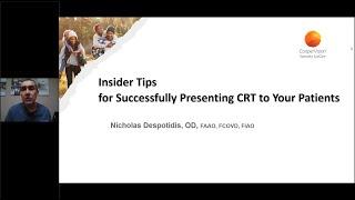 Insider Tips for successfully presenting CRT to your patients with Dr. Nicholas Despotidis.