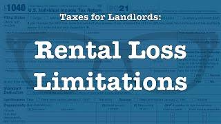 Taxes For Landlords: Rental loss limitations