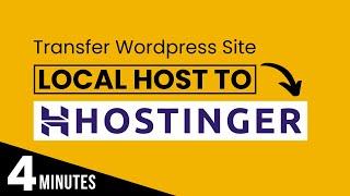 How To Transfer WordPress Website From Localhost To Hostinger | Upload WordPress Site From Localhost