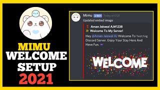 Mimu Bot Welcome Message | Discord Welcome Bot | ( EASY Tutorial 2021)